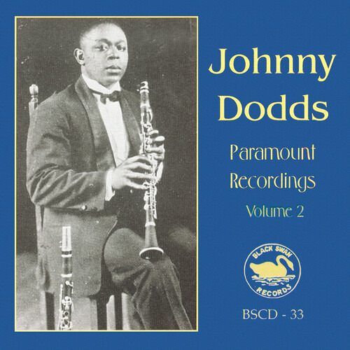 Johnny Dodds: Las Grabaciones Completas De Paramount, Vol.2,