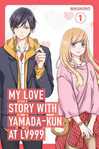 My Love Story With Yamada-kun At Lv999, Vol. 1 (ingles)
