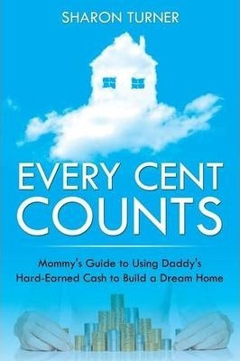 Libro Every Cent Counts - Sharon Turner