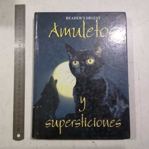 Amuletos Y Supersticiones. Reader´s Digest. Pasta Dura