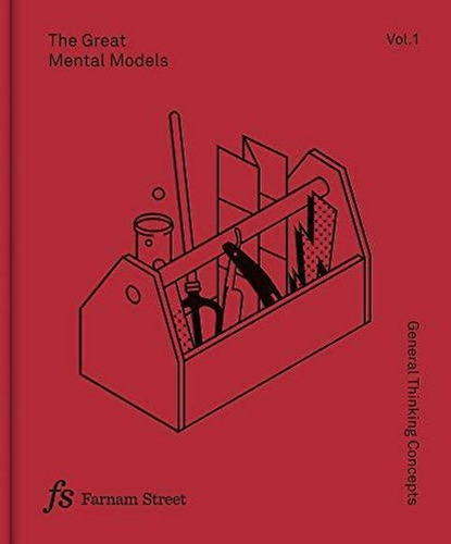 The Great Mental Models Vol 1: General Thinking - 45 Piezas