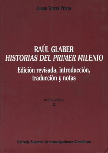 Nueva Roma 22 Raul Glaber Has.primer Milenio - Torres Pri...
