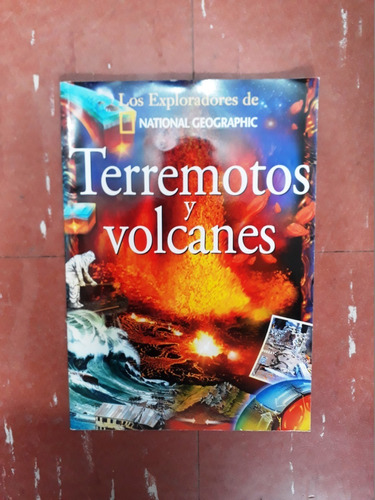 Terremotos Y Volcanes - Los Exploradores National Geographic