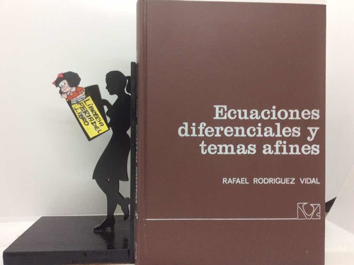 Ecuaciones Diferenciales Y Temas Afines - Rafael Rodríguez