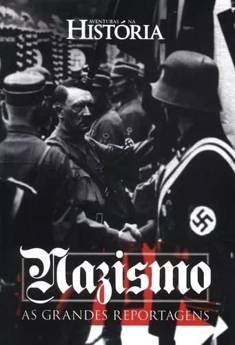 Livro Nazismo As Grandes Reportagens