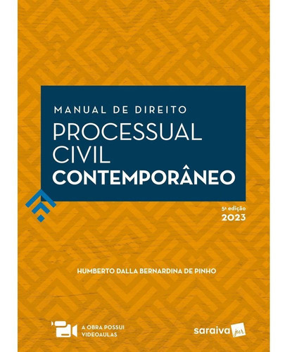 Manual De Direito Processual Civil Contemporaneo (5ª Edição 2023) Saraiva, De Humberto Dalla Bernadina De Pinho. Editora Saraiva, Capa Mole Em Português, 2023