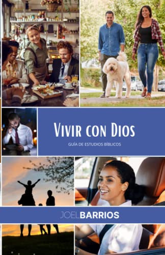 Libro : Vivir Con Dios Guia De Estudios Biblicos - Barrios 