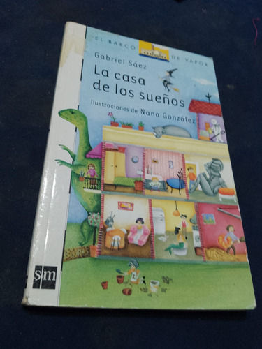 Libro La Casa De Los Sueños Saez Gabriel 