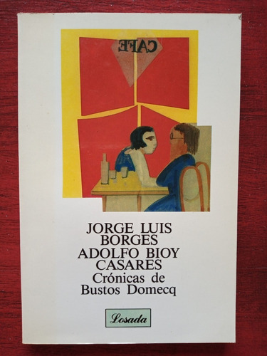 Lote X3 Libros Borges Bioy Casares - Perfecto Estado