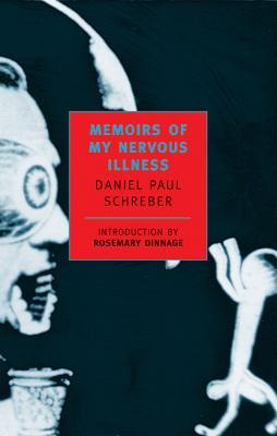Libro Memoirs Of My Nervous Illness - Daniel Paul Schreber