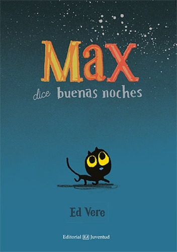 Max Dice Buenas Noches, Ed Vere, Juventud