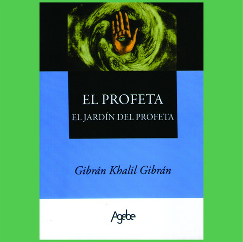 Khalil Gibran El Profeta / El Jardin Del Profeta Libro Nuevo