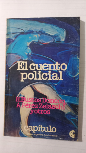 El Cuento Policial Bustos Domecq Ceal