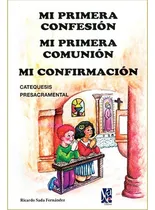 Comprar Libro Mi Primera Confesión, Mi Primera Comunión Ricardo Sada
