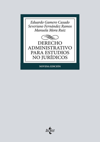 Derecho Administrativo Para Estudios No Juridicos, De Gamero Casado, Eduardo. Editorial Tecnos, Tapa Blanda En Español