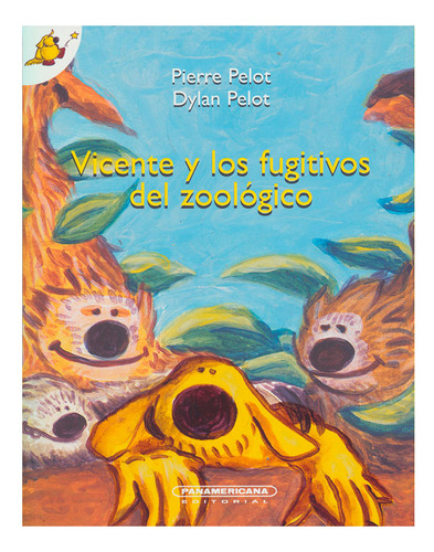 Libro Vicente Y Los Fugitivos Del Zoológico