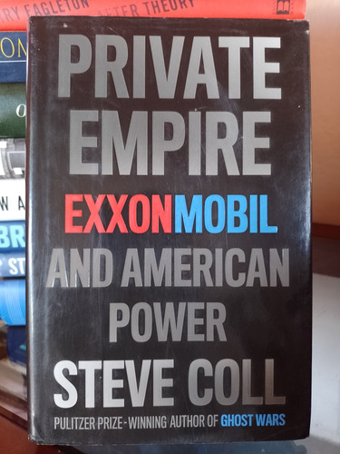 Private Empire: Exxonmobil And American Power 