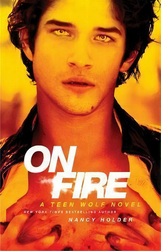 On Fire, De Nancy Holder. Editorial Simon & Schuster, Tapa Blanda En Inglés