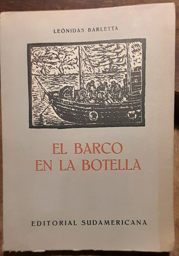 El Barco En La Botella Leonidas Barletta Grabados Cecconi D5