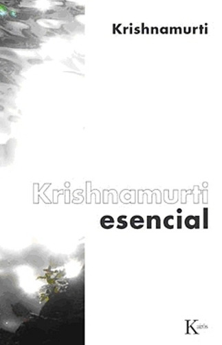 Krishnamurti Esencial (ed.arg.)