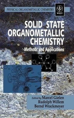 Solid State Organometallic Chemistry - Marcel Gielen