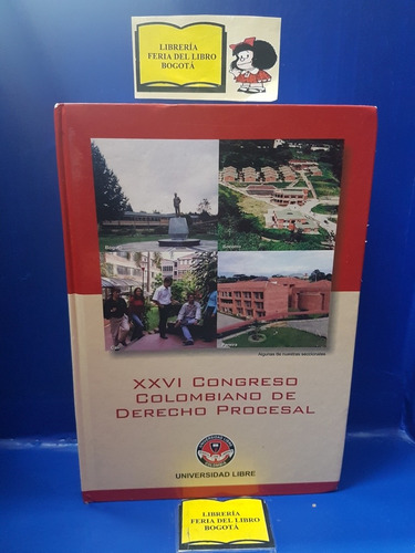 Xxvi Congreso Colombiano De Derecho Procesal - U Libre