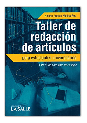 Libro Taller De Redacción De Articulos Para Estudiantes Univ