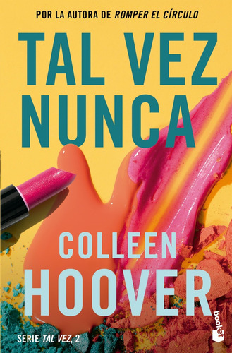 Tal Vez Nunca ( Libro 2 Serie Tal Vez ) - Hoover