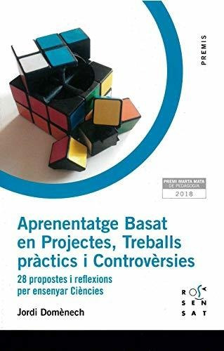 Aprenentatge Basat En Projectes, Treballs Pràctics I Controv