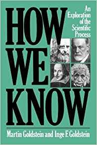 How We Know An Exploration Of The Scientific Process