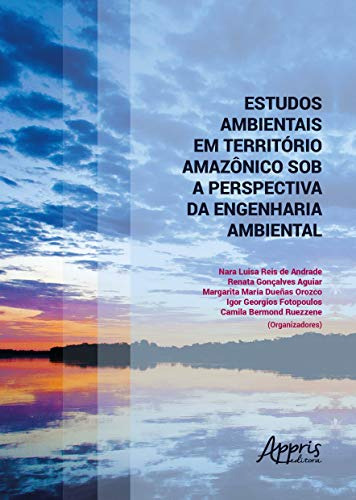 Libro Estudos Ambientais Em Territorio Amazonico Sob A Persp