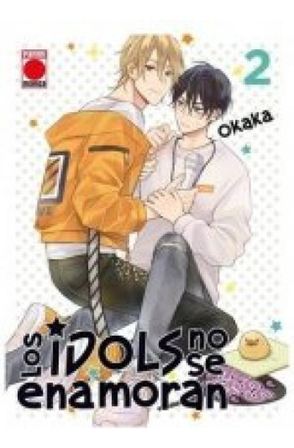 Los Idols No Se Enamoran 02, De Okaka., Vol. 2. Editorial Panini Comics, Tapa Blanda En Español