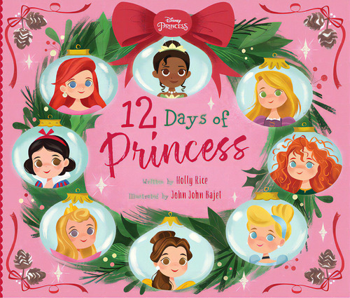 12 Days Of Princess, De Rice, Holly P.. Editorial Disney Pr, Tapa Dura En Inglés