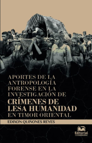 Libro: Aportes De La Antropología Forense En La Investigació