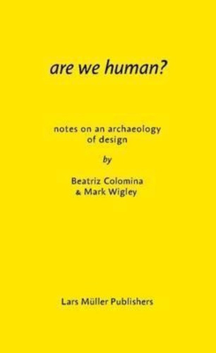 Are We Human? - Beatriz Colomina (paperback)
