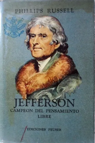 comprar Jefferson Campeon Del Pensamiento Libre Phillips Russell