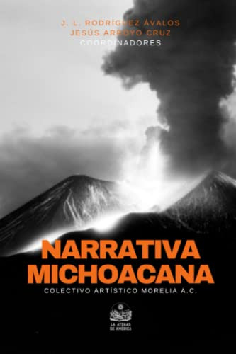 Narrativa Michoacana: Letras De Michoacan