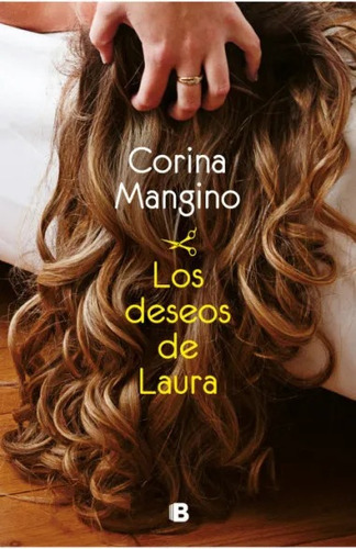 Los Deseos De Laura - Mangino Corina (libro) - Nuevo 