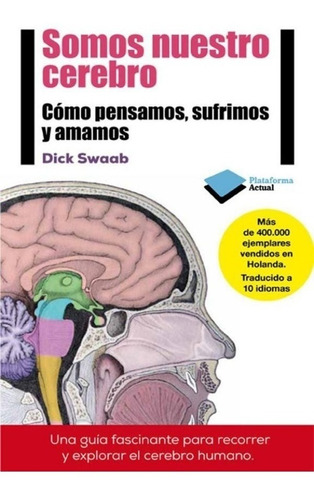 Libro Somos Nuestro Cerebro - Swaab, Dick