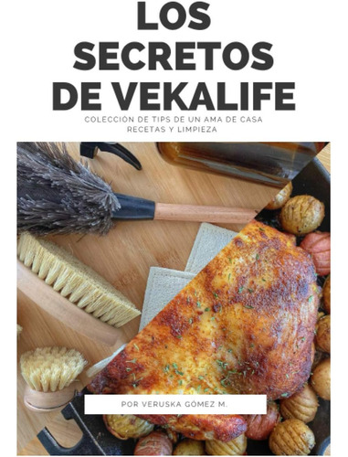 Libro: Los Secretos De Vekalife: Colección De Tips De Un Ama