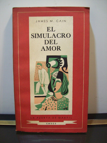 Adp El Simulacro Del Amor James Cain /ed Emece Puerta Marfil