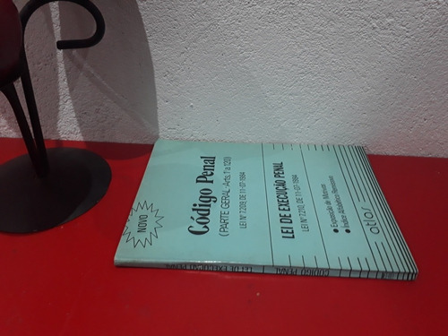 Livro: Código Penal Parte Geral - Lei De Execução Penal - Equipe Atlas - Edição 1985 (Usado)