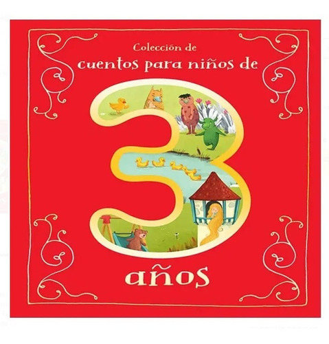 Colección De Cuentos Para Niños De 3 Años / Pasta Dura