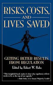 Livro Risks Costs And Lives Saved - Robert W. Hahn [1996]