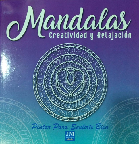 Mandalas Creatividad Y Relajación 