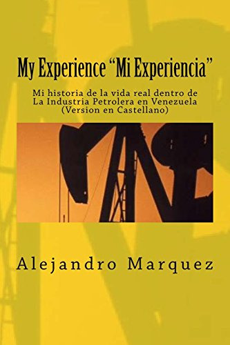 My Experience  Mi Experiencia : Mi Historia De La Vida Real