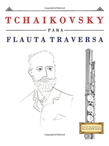 Tchaikovsky Para Flauta Traversa