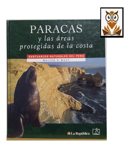 Santuarios Naturales Del Perú - Paracas - Fotografía
