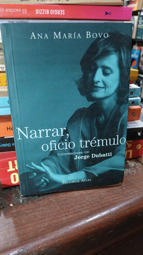 Ana Maria Bovo - Narrar Oficio Tremulo