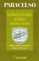 Comprar Los Misterios De Los Signos Del Zodiaco . Medicinas Celestiales, De Paracelso. Editorial Humanitas, Tapa Blanda En Español